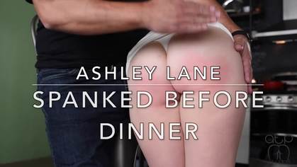Ashley Lane - Spanked before Dinner