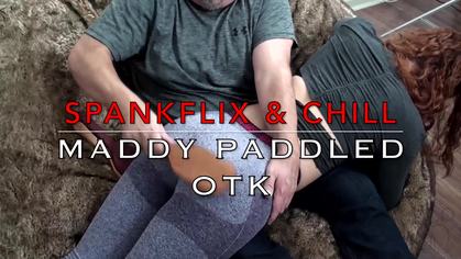 SpankFlix and Chill - Maddy Paddled OTK