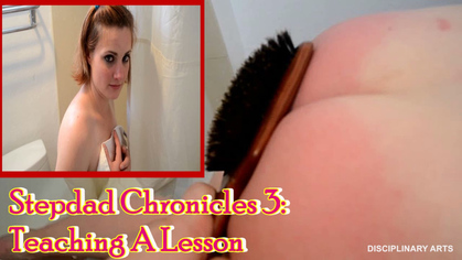 STEPDAD CHRONICLES 3: TEACHING A LESSON